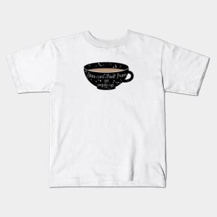 Self care in a teacup Kids T-Shirt